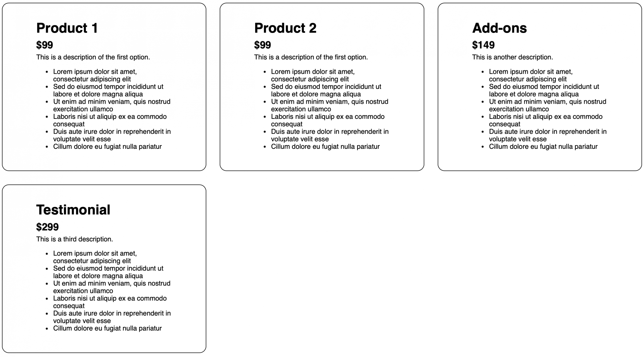 Four cards three on one row and the last on the second left spot.